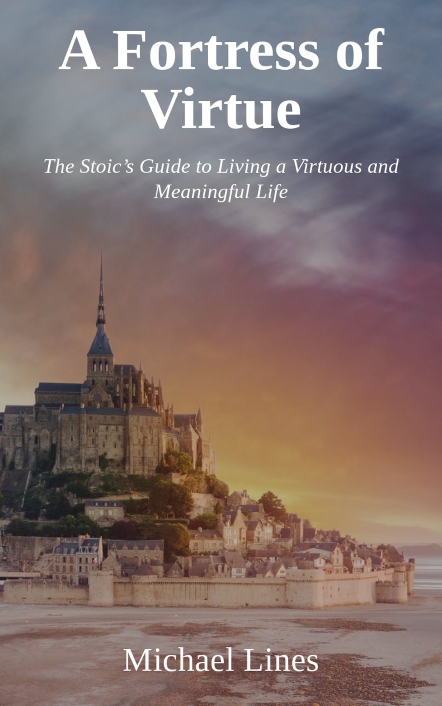 Cover of A Fortress of Virtue by Michael Lines