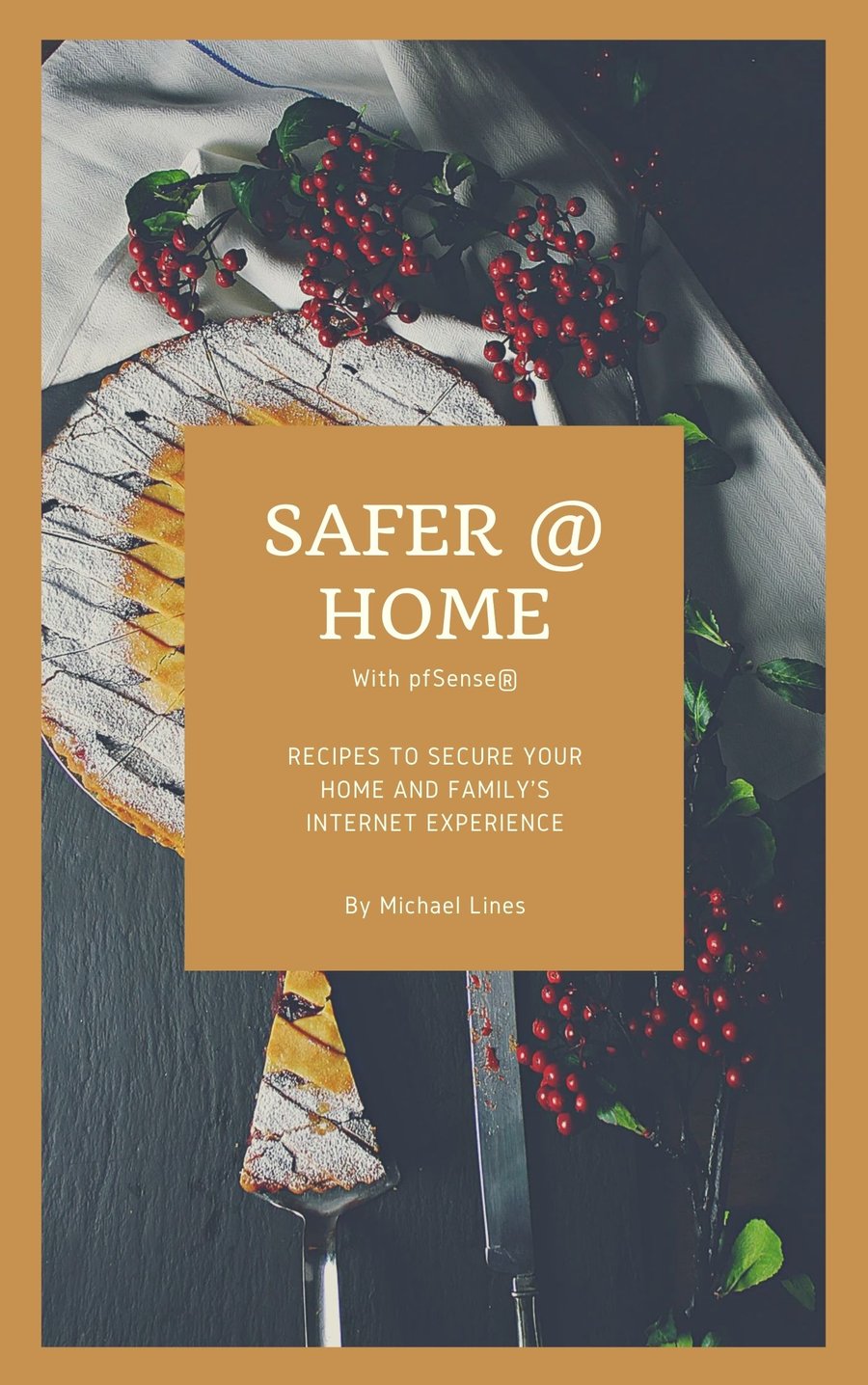 Cover of Safer at Home with pfSense by Michael Lines